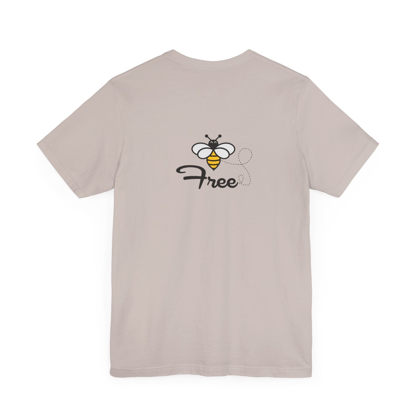 Bee Free Unisex Short Sleeve Tee