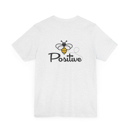 Bee Positive Unisex Short Sleeve Tee