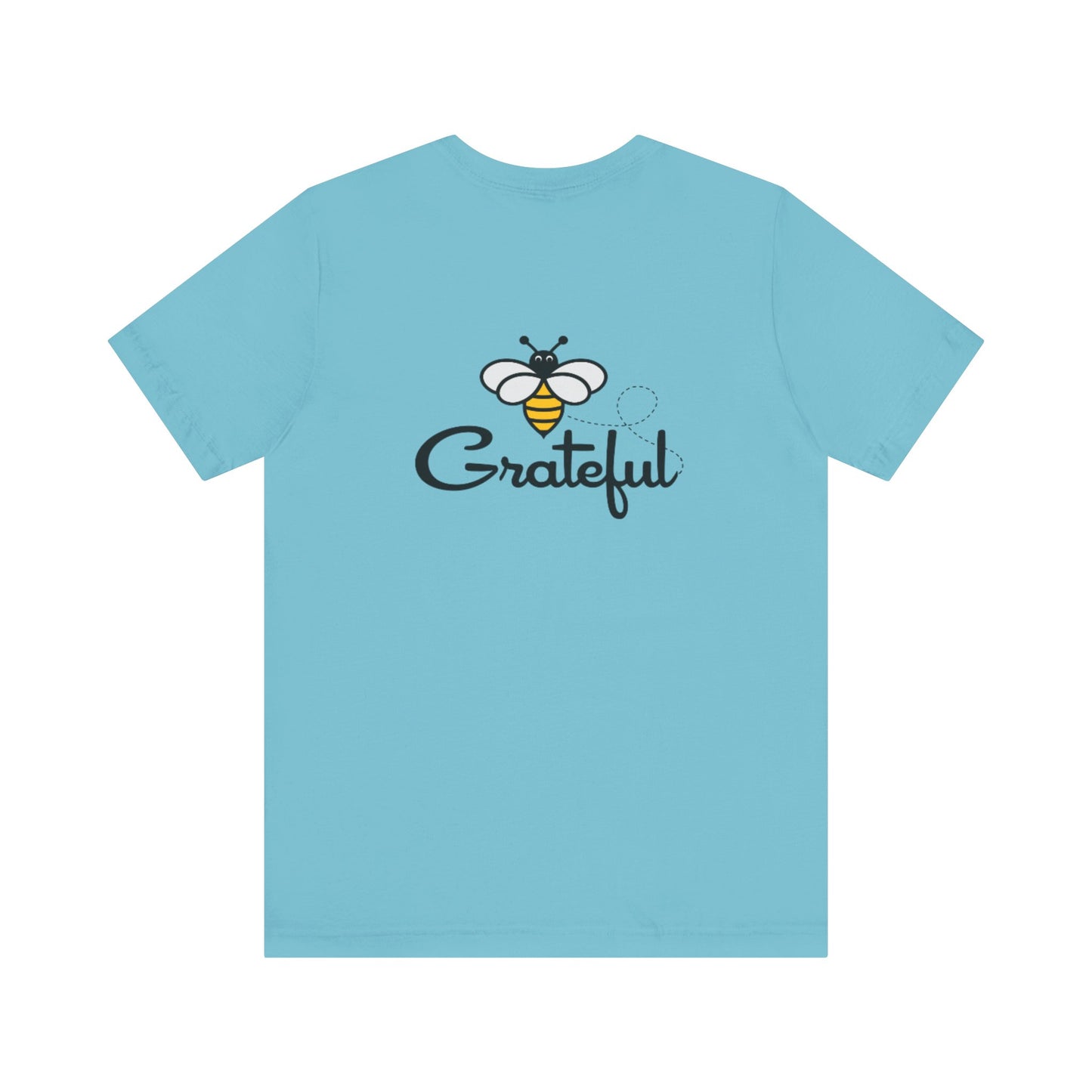 Bee Grateful Unisex Short Sleeve Tee