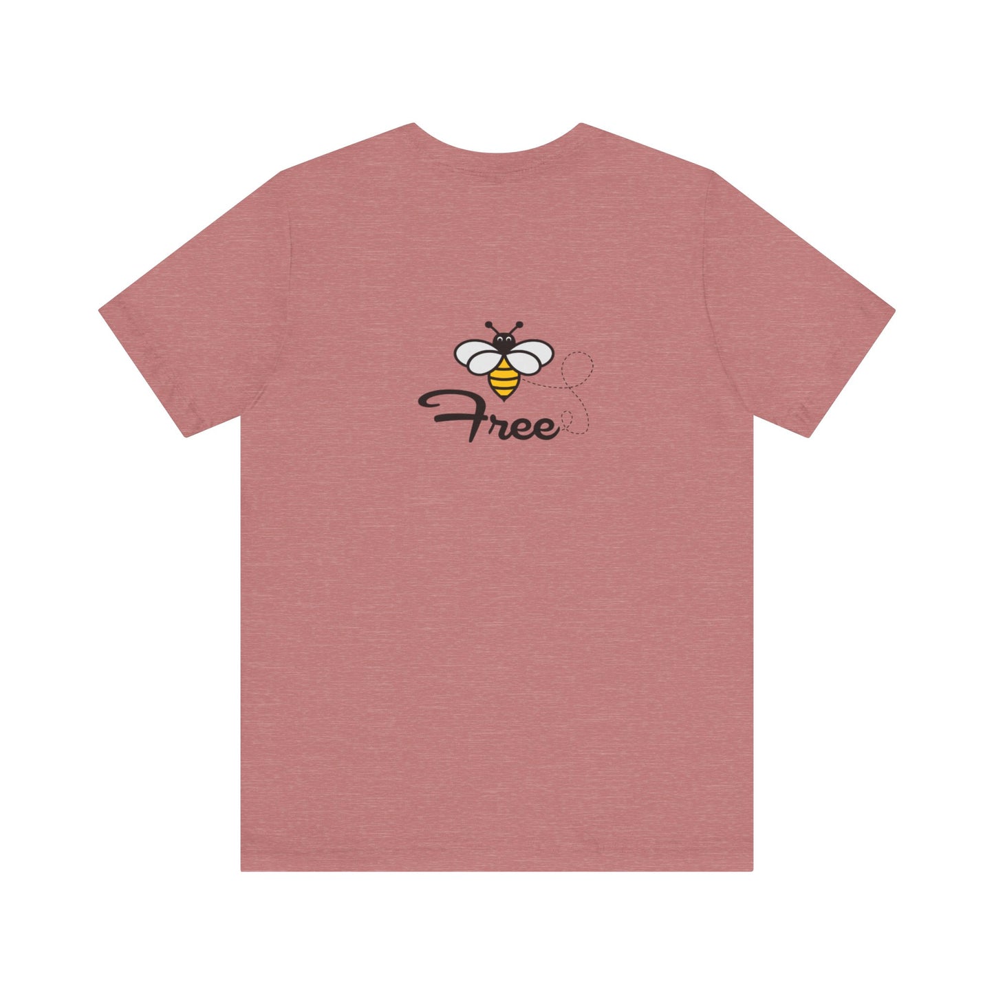 Bee Free Unisex Short Sleeve Tee
