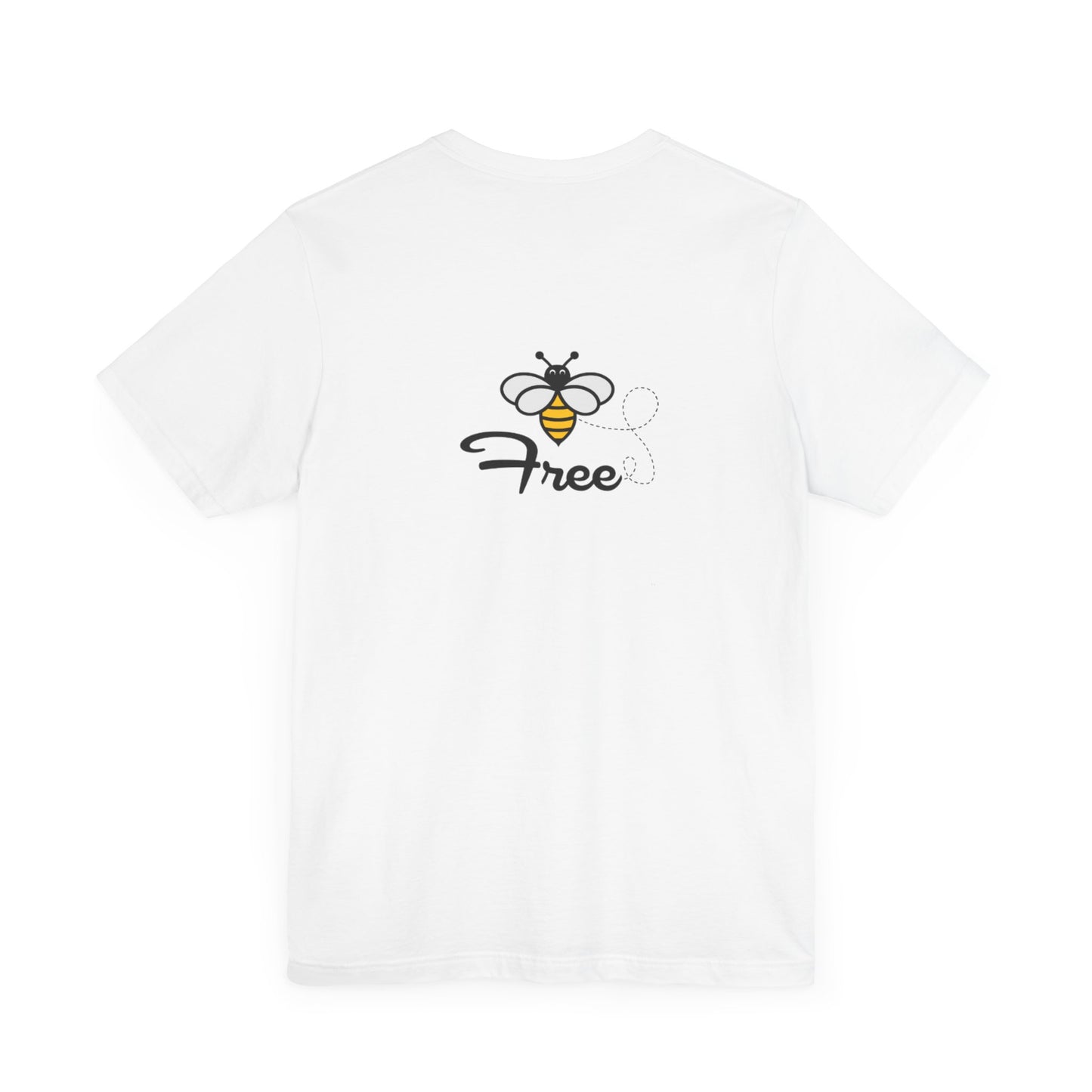 Bee Free Unisex Short Sleeve Tee