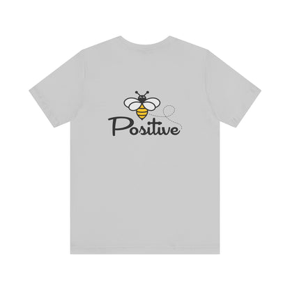 Bee Positive Unisex Short Sleeve Tee