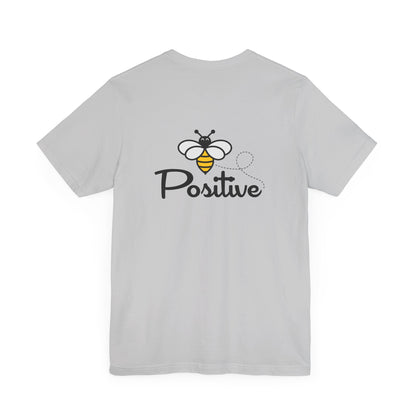 Bee Positive Unisex Short Sleeve Tee
