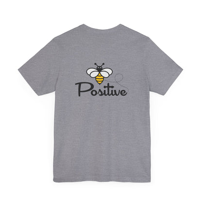 Bee Positive Unisex Short Sleeve Tee