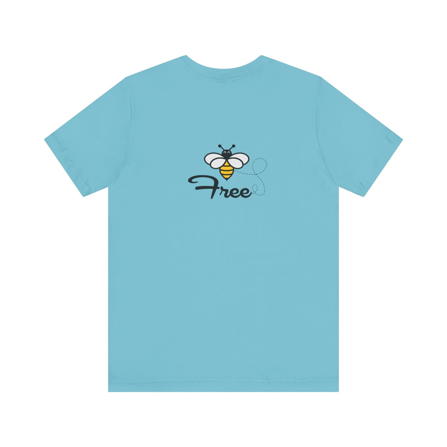 Bee Free Unisex Short Sleeve Tee