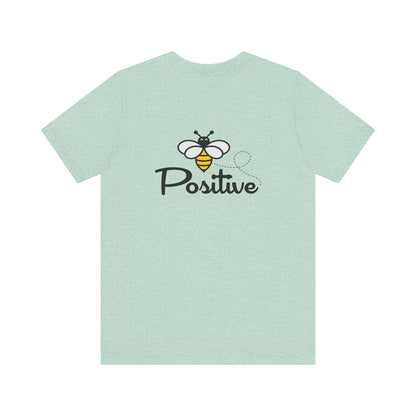 Bee Positive Unisex Short Sleeve Tee