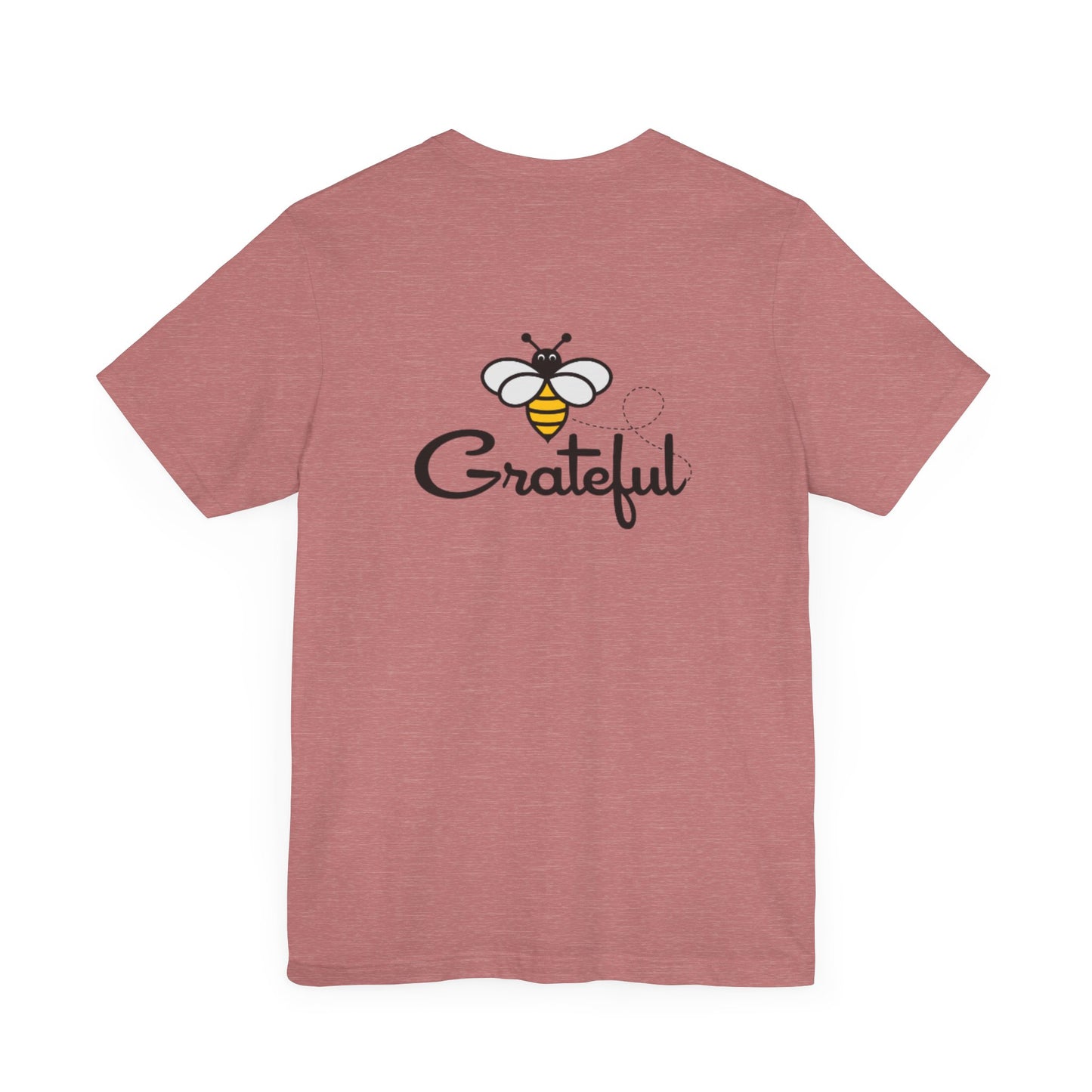 Bee Grateful Unisex Short Sleeve Tee