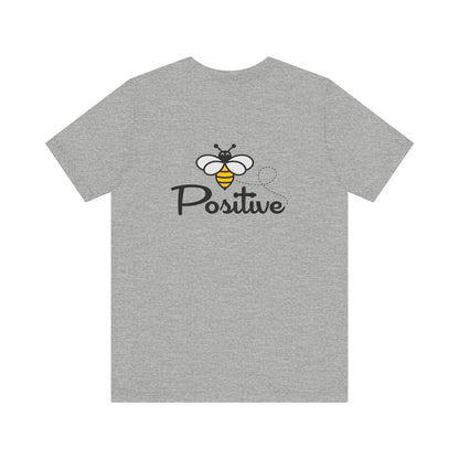 Bee Positive Unisex Short Sleeve Tee