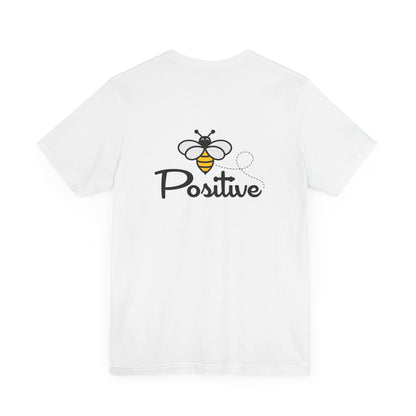 Bee Positive Unisex Short Sleeve Tee