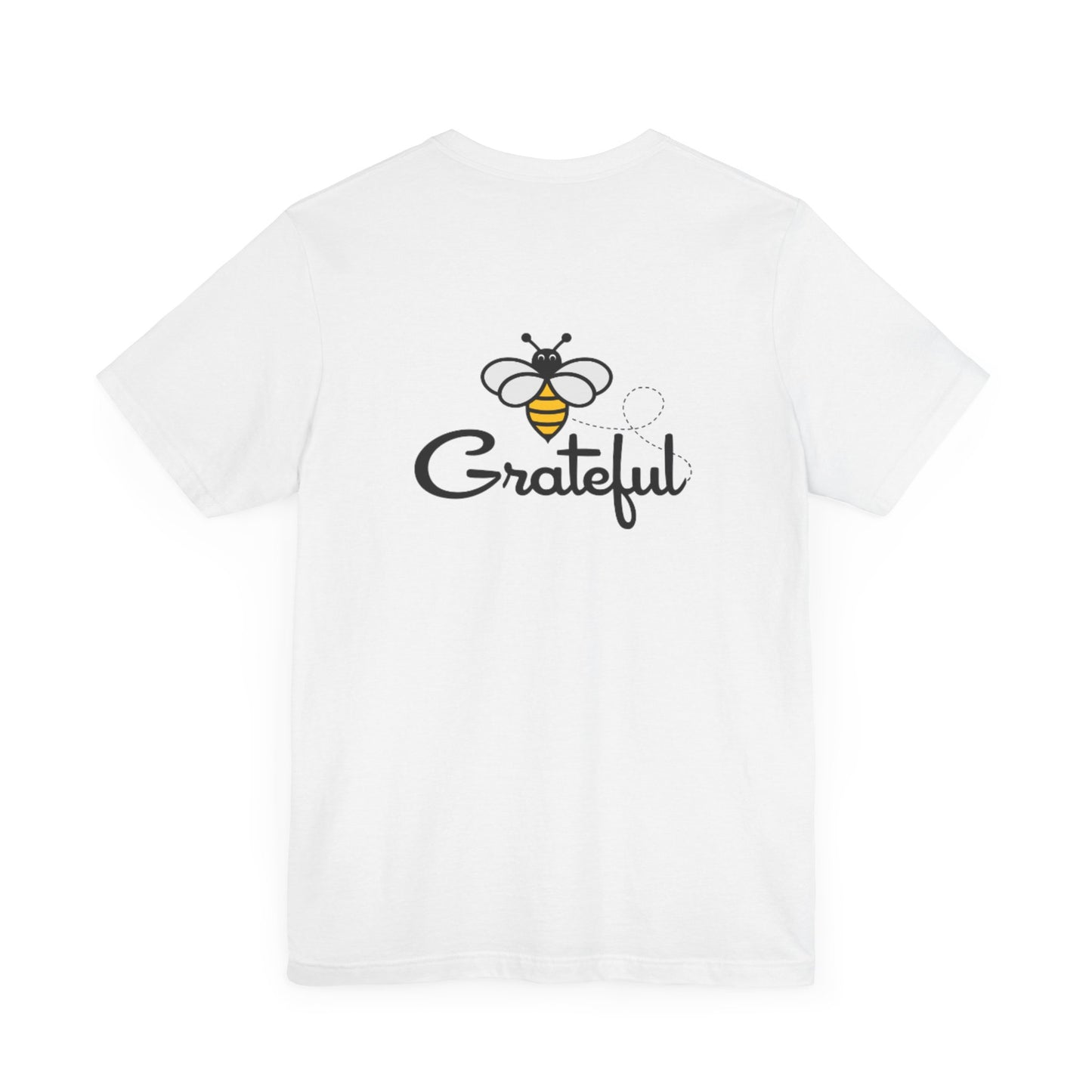Bee Grateful Unisex Short Sleeve Tee