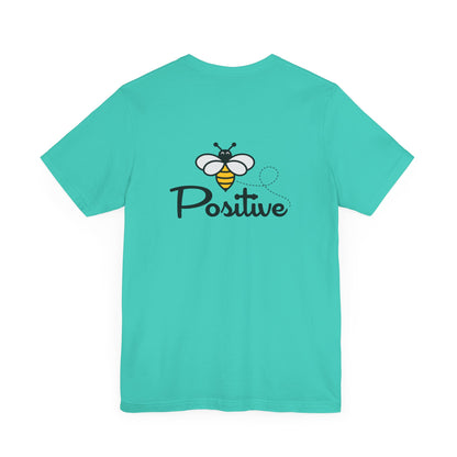 Bee Positive Unisex Short Sleeve Tee