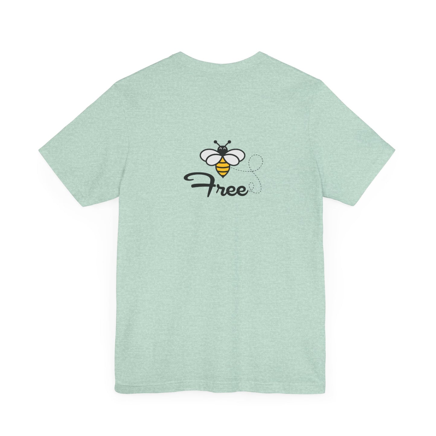 Bee Free Unisex Short Sleeve Tee