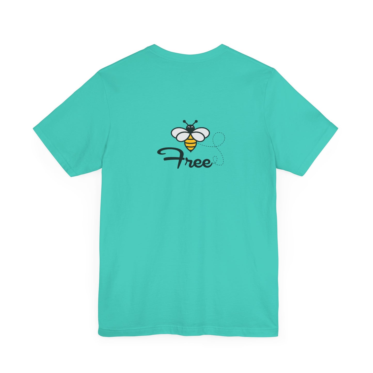Bee Free Unisex Short Sleeve Tee