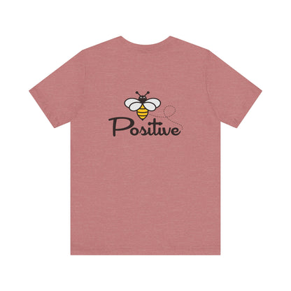 Bee Positive Unisex Short Sleeve Tee