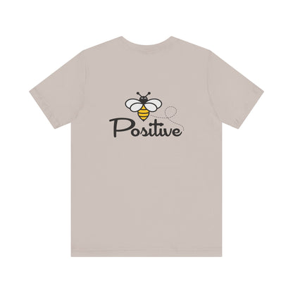 Bee Positive Unisex Short Sleeve Tee