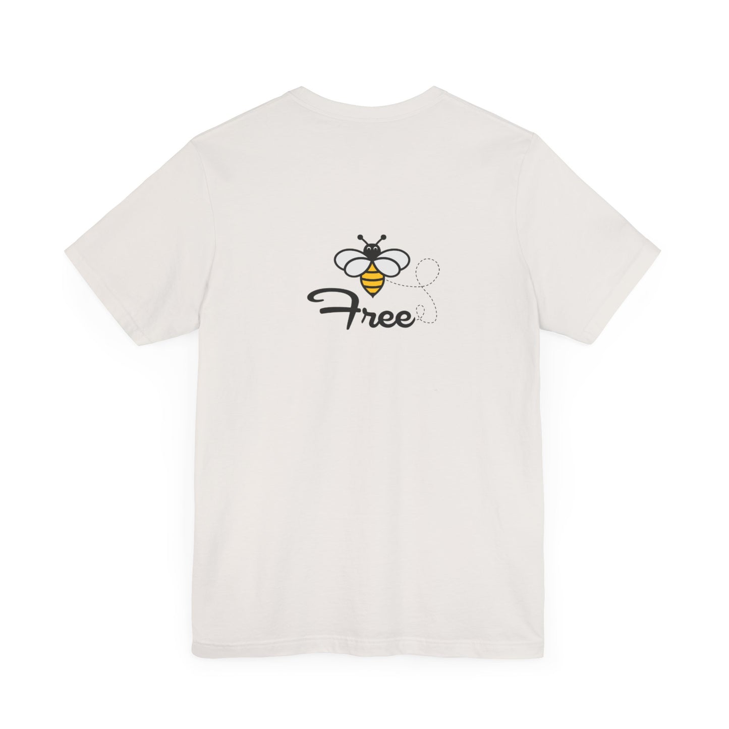 Bee Free Unisex Short Sleeve Tee