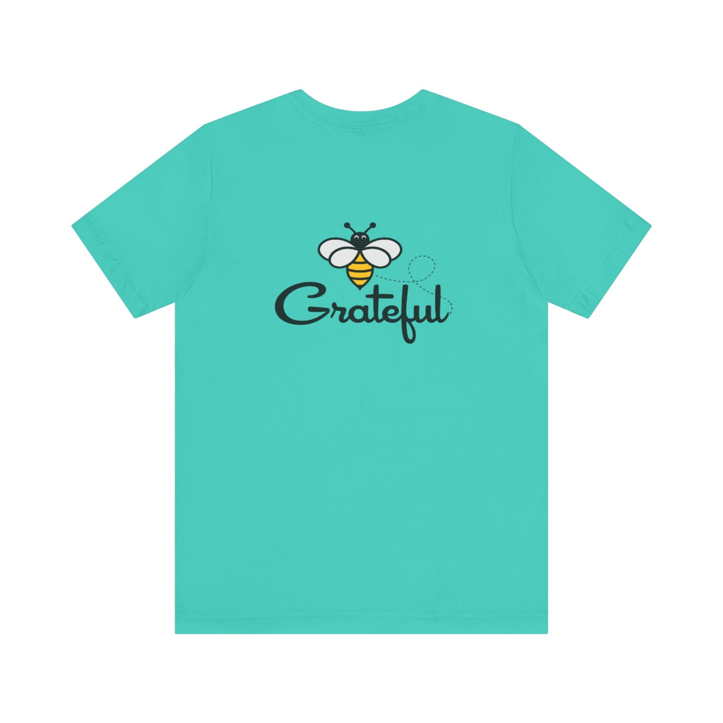 Bee Grateful Unisex Short Sleeve Tee