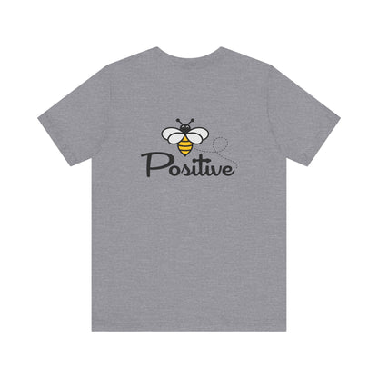 Bee Positive Unisex Short Sleeve Tee