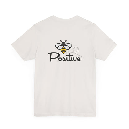 Bee Positive Unisex Short Sleeve Tee