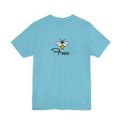 Bee Free Unisex Short Sleeve Tee