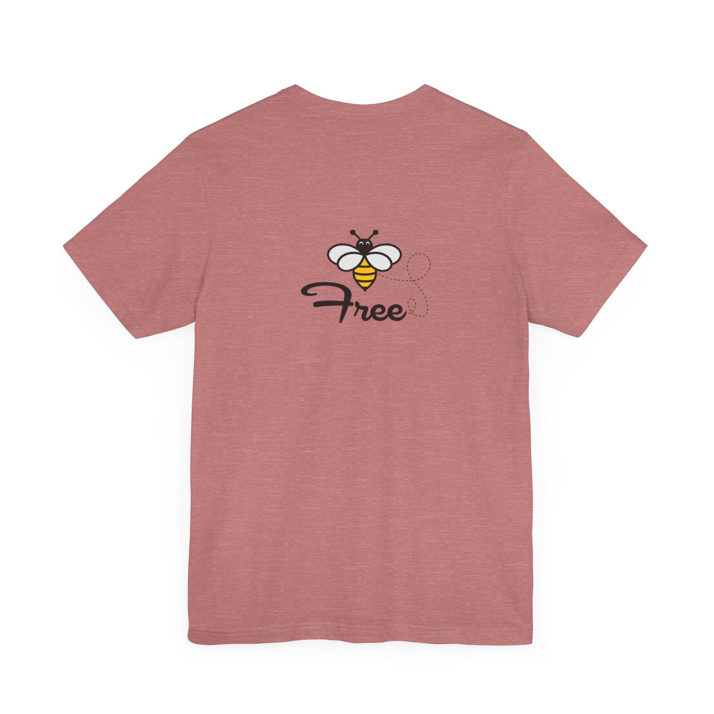Bee Free Unisex Short Sleeve Tee