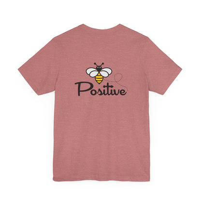 Bee Positive Unisex Short Sleeve Tee