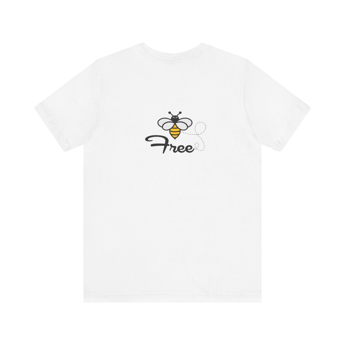 Bee Free Unisex Short Sleeve Tee